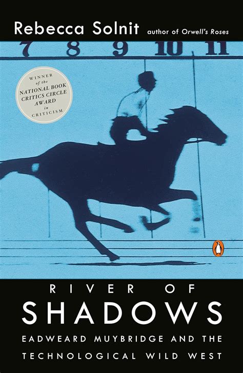 River Of Shadows Solnit