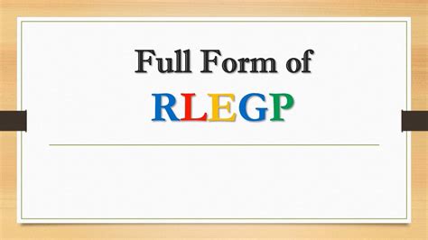 Rlegp Full Form