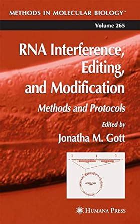 Full Download Rna Interference Editing And Modification Methods And Protocols 1St Edition 