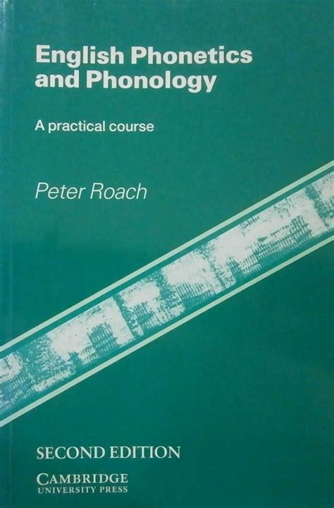roach phonetics and phonology practical course