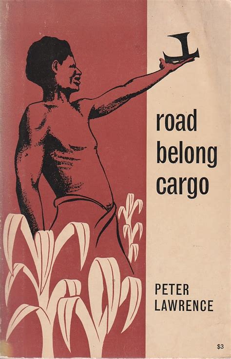 Read Online Road Belong Cargo A Study Of The Cargo Movement In The Southern Madang District New Guinea 