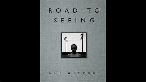 Download Road To Seeing Dan Winters Anjukeore 