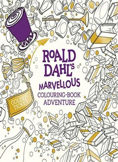 Download Roald Dahls Marvellous Colouring Book Adventure Colouring Books 