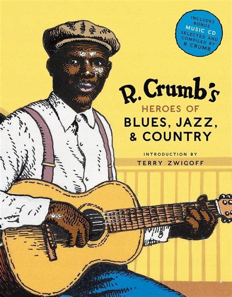 robert crumb s heroes blues jazz and country