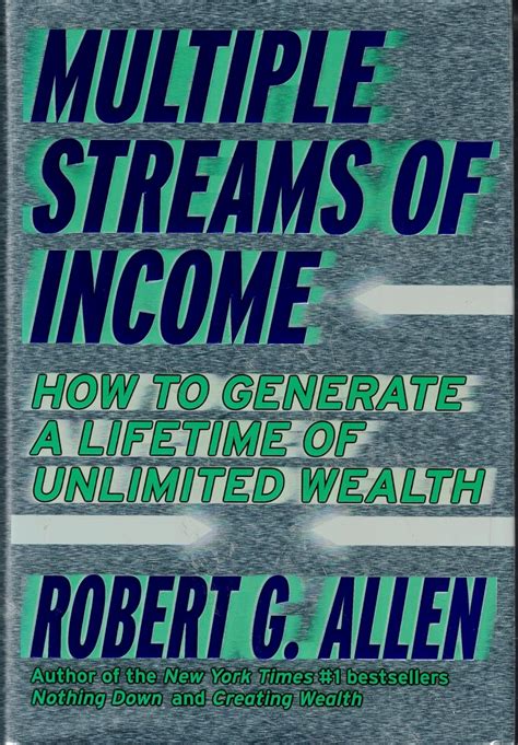 Robert G Allen Multiple Streams Of Income