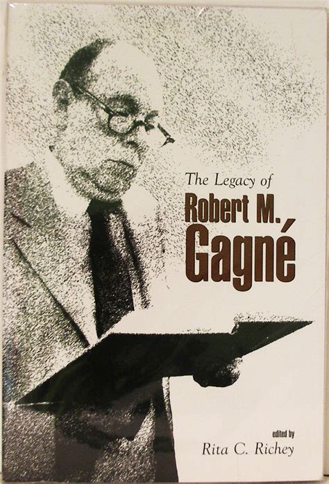 Robert Gagne Legacy
