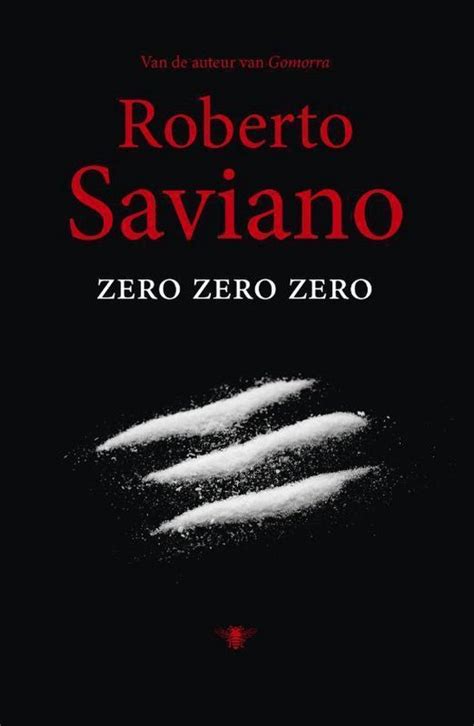 Roberto Saviano Zero Zero Zero