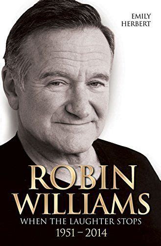 Download Robin Williams When The Laughter Stops 1951 2014 