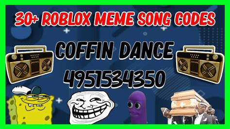 Roblox Meme Songs Id