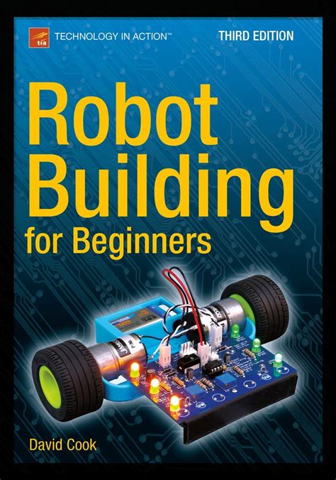 Robot Building For Beginners Technology In Action