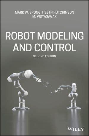 robot modeling and control 2nd edition