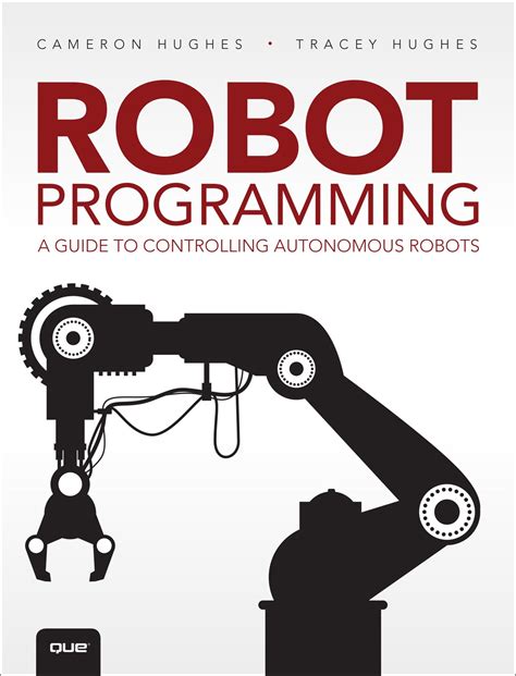 Robot Programming A Guide To Controlling Autonomous Robots