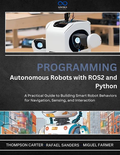 Robot Programming A Practical To Behavior Based Robotics