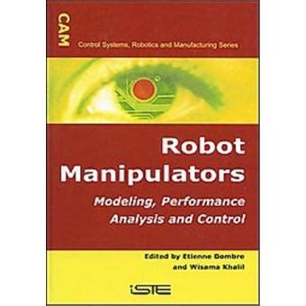 Full Download Robot Manipulators Modeling Performance Analysis And Control 