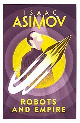 Read Robots And Empire Robot 4 Isaac Asimov 
