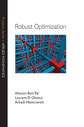 Robust Optimization Princeton Series In Applied Ma