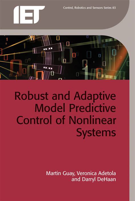 Read Robust And Adaptive Model Predictive Control Of Nonlinear Systems Control Engineering 