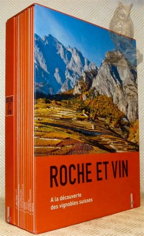 Roche Et Vin A La Da C Couverte Des Vignobles Sui