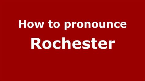rochester pronunciation