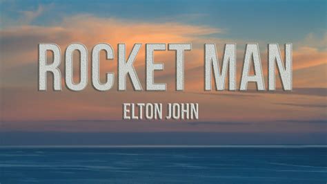 Rocket Man Lyrics