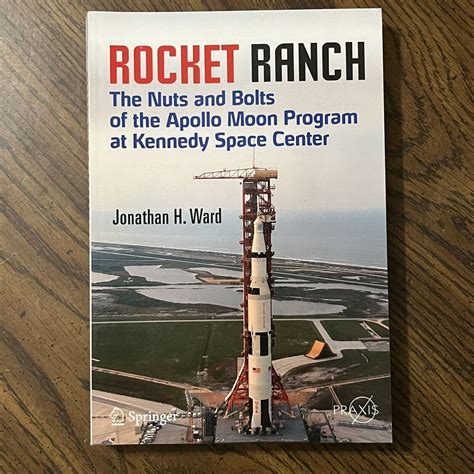 Rocket Ranch The Nuts And Bolts Of The Apollo Moo