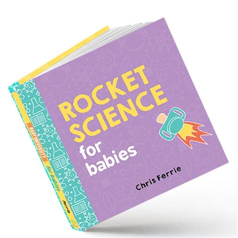Rocket Science For Babies Sourcebooks Perpetual Kid Rocket Science For Kids - Rocket Science For Kids