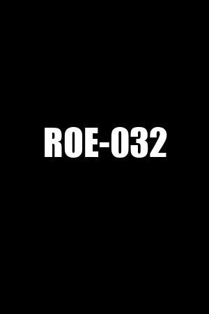roe-032