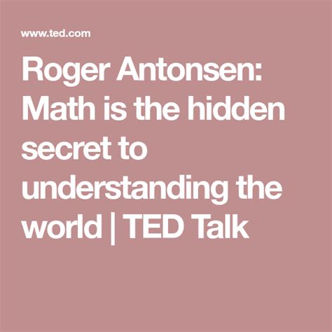 Roger Antonsen Math Is The Hidden Secret To Secret Math - Secret Math