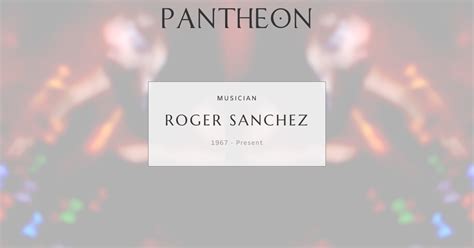 roger sanchez biography