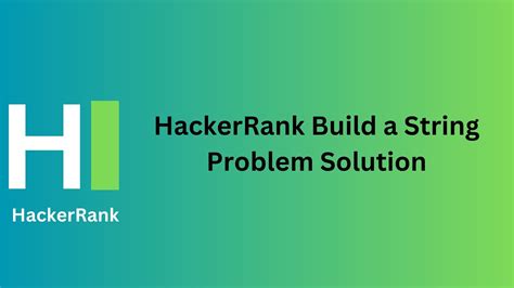 Roll The String Hackerrank Solution