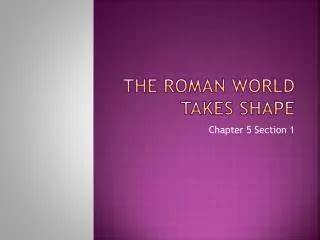 roman world takes shape quiz answers