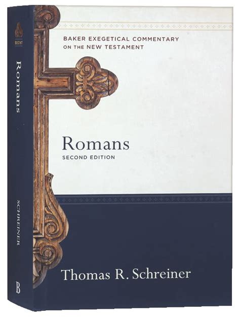 Romans Baker Exegetical Commentary On The New Tes