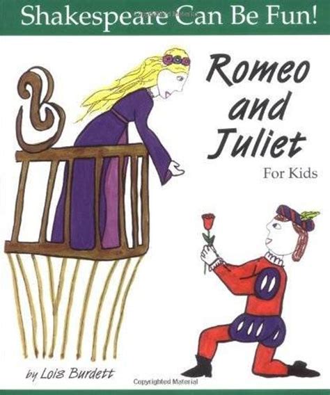 Romeo And Juliet For Kids Lois Burdett William Romeo And Juliet For Children - Romeo And Juliet For Children