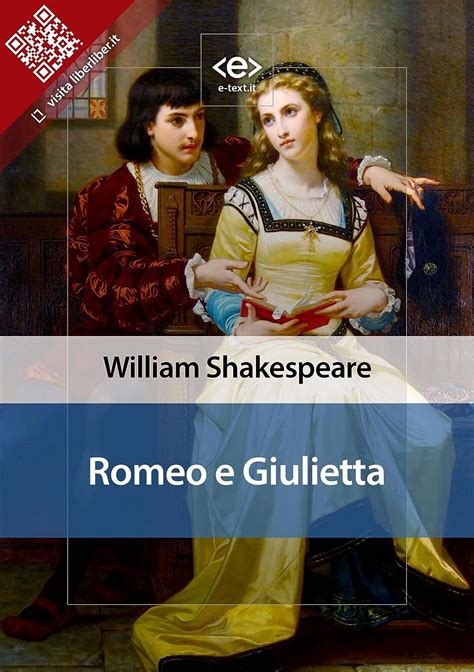 Read Romeo E Giulietta Liber Liber 