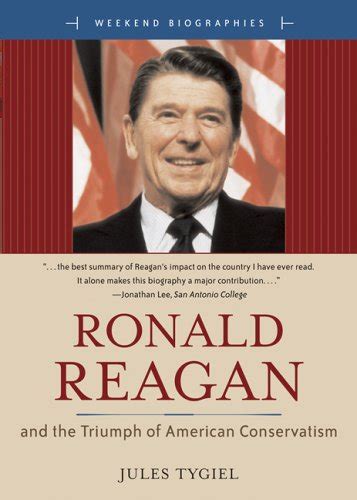 Read Online Ronald Reagan And The Triumph Of American Conservatism Pdf 