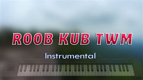 roob kub twm instrumental s