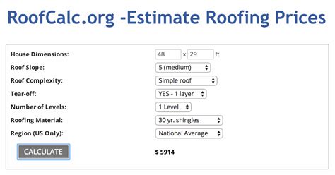 Roofing Calculator Estimate Roof Cost Per Sq Ft Roof Replacement Calculator - Roof Replacement Calculator