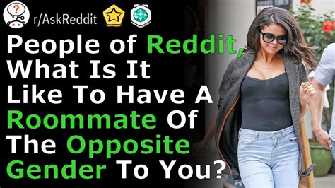 roommate of opposite gender reddit video