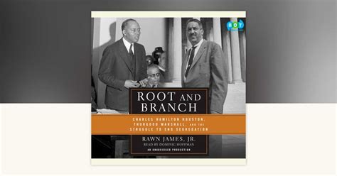 Root And Branch Rawn James Jr