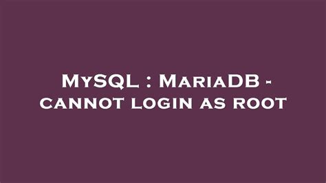 root-Login-Problem mit MariaDB kofler.info