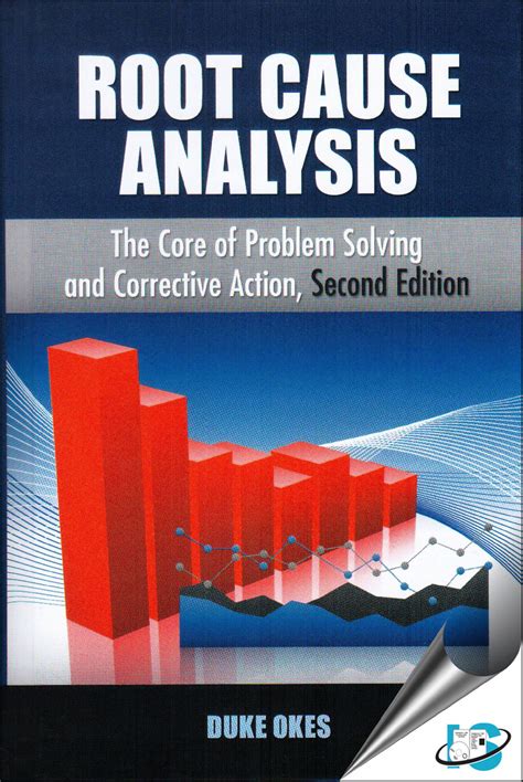 Full Download Root Cause Analysis The Core Of Problem Solving And Corrective Action 