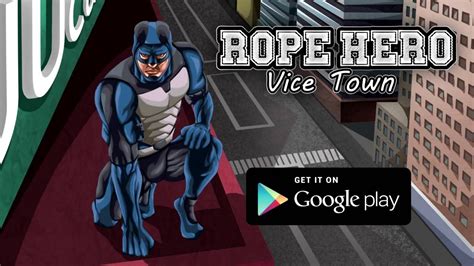Rope Hero Vice Town for Android  APK Download