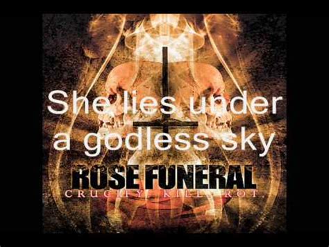rose funeral under a godless sky