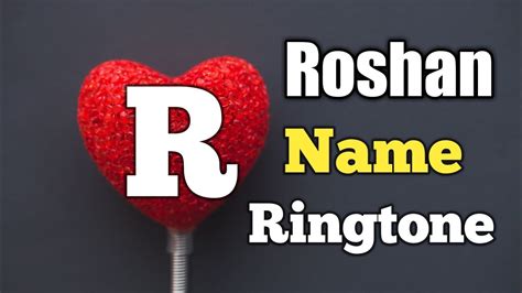 roshan ali name ringtone s