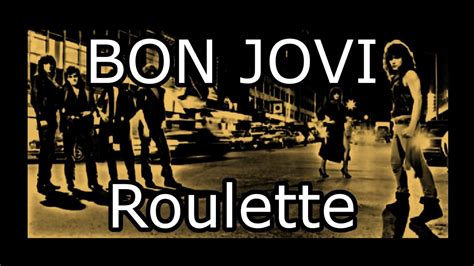 roulette bon jovi live npyh belgium