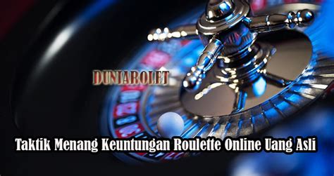 roulette online uang asli nnti