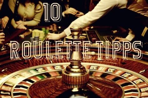 roulette spielen tipps/
