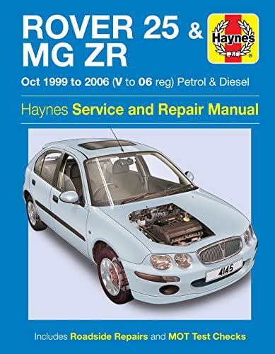 Read Online Rover 25 And Mg Zr Petrol And Diesel 99 06 Haynes Service And Repair Manuals By Edge Mike 2010 