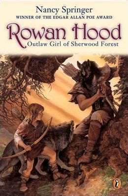 Read Online Rowan Hood Outlaw Girl Of Sherwood Forest 1 Nancy Springer 