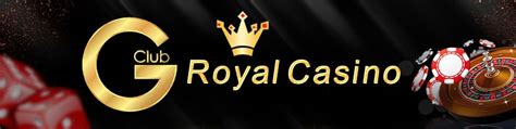 royal gclub casino dlub